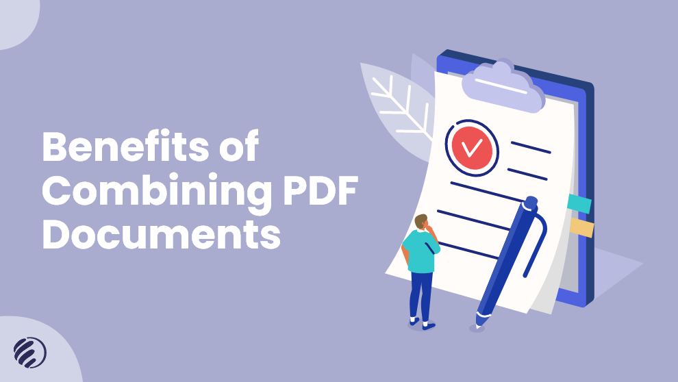 Benefits of Combining PDF Documents