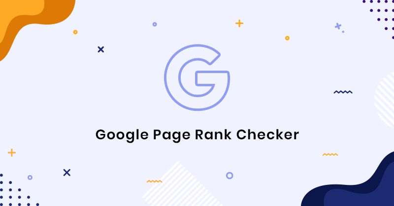 Page Rank Checker - Check Google Web Page Ranking Now